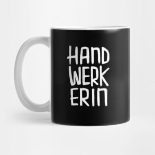 Handwerkerin, weiblich / female Handwerker Mug